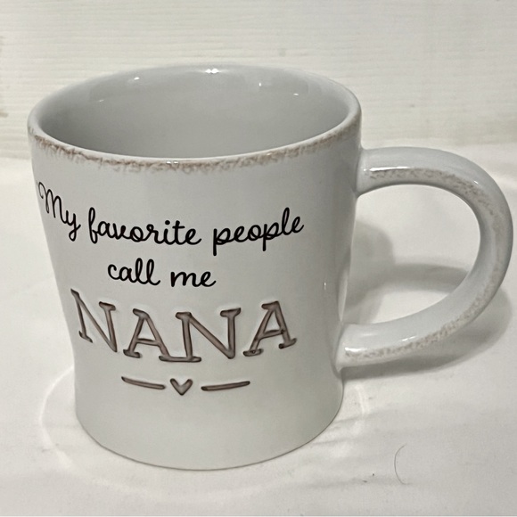 Hallmark Other - Hallmark Ceramic Coffee Cup Mug with the quote “My favorite people call me NANA”